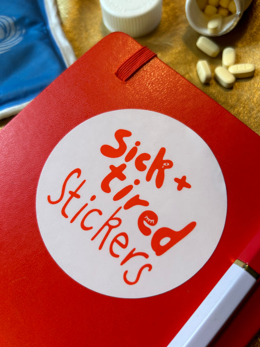 Sick + tired Logo Sticker